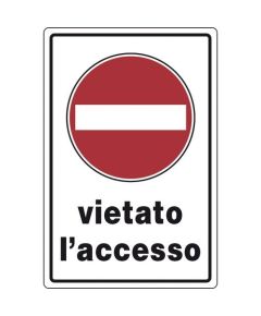 Cartello segnaletico vietato l'accesso 20x30cm WB2186 